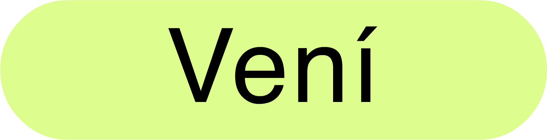 veni